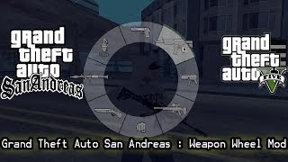 GTA SA  Weapon Wheel Mod [upl. by Neruat680]