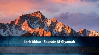 Idris Abkar  Sourate AlQiyamah [upl. by Icak711]