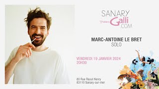 MarcAntoine Le Bret  Solo  Vendredi 19 Janvier 2024  Théâtre Galli [upl. by Mazel735]