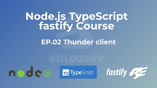 Node js TypeScript Fastify EP 02 Thunder client [upl. by Beore]