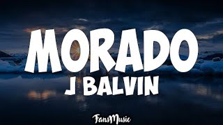 J Balvin  Morado LETRA [upl. by Yanel]