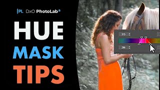 DXO PHOTOLAB 8 MAXIMIZE HUE MASK TIPS WITH THESE TIPS [upl. by Orose683]