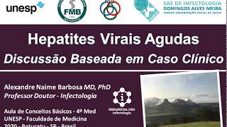 Hepatite Aguda  Infectologia Discutida em Casos Clinicos [upl. by Dnomsed]