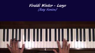 Vivaldi Winter Largo Piano Tutorial EASY Version at Tempo [upl. by Ingham26]