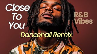 Maxi Priest  Close To You  Dancehall Mix [upl. by Nohtanoj]