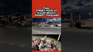 🇹🇭VERY AFFORDABLE STREET FOOD AT KALIM BEACH PHUKET THAILAND kalimbeach shorts [upl. by Nobe]