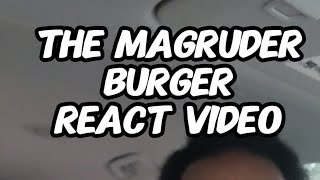 The ScooterMagruder Burger Reaction Video [upl. by Marjory]