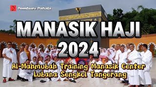 Manasik Haji Lubana Sengkol Tangerang [upl. by Philander]