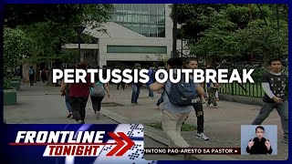 Pertussis outbreak idineklara sa Quezon City  Frontline Tonight [upl. by Boothman733]