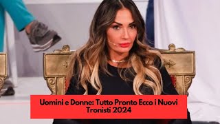 Uomini e Donne Tutto Pronto Ecco i Nuovi Tronisti 2024 [upl. by Sucramaj526]