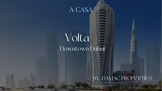 Volta by Damac Redefining Luxury in Downtown Dubai  ACASA [upl. by Hanae]