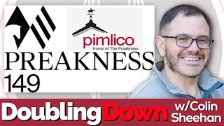 2024 Preakness Stakes Free Picks DOUBLING DOWN Episode 76 [upl. by Oleg797]