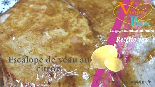 Escalope de veau au citron [upl. by Eneryt382]