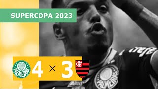 Palmeiras 4 x 3 Flamengo  Gols  2801  Supercopa 2023 [upl. by Idalla]