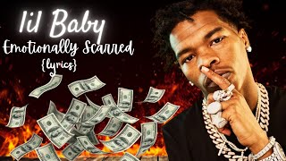 Lil Baby  Emotionally Scarred official lyrics vidoe [upl. by Balbinder]