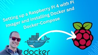 Setting up a Raspberry Pi 4 and Installing Docker [upl. by Zink562]