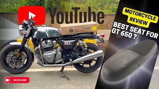 Best Touring Seat for Royal Enfield GT 650 ✅  Continental GT650 Seat Modification [upl. by Nottnerb]