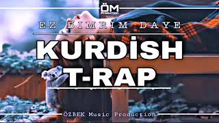 EZ BIMRIM DAYE  KURDISH TRAP REMİX ÖZBEK MUSİC FT DJ DOĞUKAN KARAYEL [upl. by Tannen]