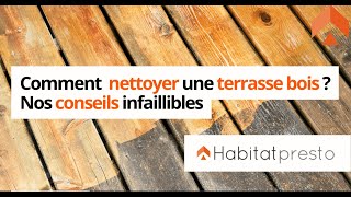 Comment nettoyer une terrasse bois  Nos conseils infaillibles [upl. by Raasch]