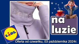 𝐋𝐈𝐃𝐋 😃 Nowa Oferta od Czwartku 03102024  Moda na Luzie [upl. by Ioves]