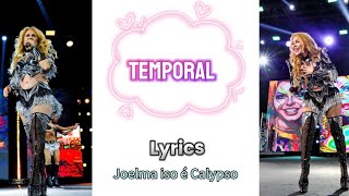 Calypso  Temporal  letra lyrics Joelma Mendes [upl. by Eluk]