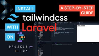 How to Install Tailwind CSS with Laravel on Project IDX [upl. by Dnomaid]