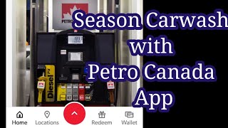 Petro Canada Car Wash with AppSeason CarWash with Petro Canada AppPetro Canada app installation [upl. by Alahsal]