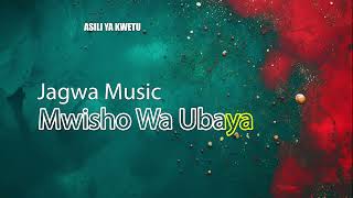 Jagwa Music  Mwisho Wa Ubaya [upl. by Alleris]