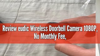 Review eudic Wireless Doorbell Camera 1080P No Monthly FeeVideo Doorbell with Chime32GB SDCloud [upl. by Phoebe]