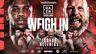 Anthony Joshua vs Robert Helenius Weigh In [upl. by Nesilla]