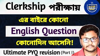 Clerkship English One Shot Revision Class  Clerkship PYQ 2019 and before  Clerkship Suggestion [upl. by Einaj]