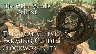 The Elder Scrolls Online Clockwork City Chest Farm Mad Tinkerer Unfathomable Darkness Livewire [upl. by Haff]