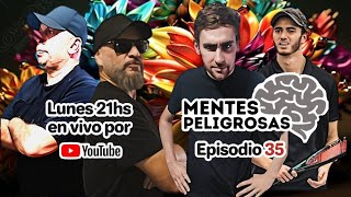 MENTES PELIGROSAS  Episodio 35 [upl. by Ettelohcin]