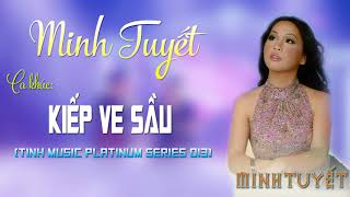 Kiep Ve Sau  Minh Tuyet Huy Vu [upl. by Carilla]