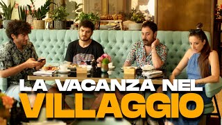 LA VACANZA NEL VILLAGGIO [upl. by Aleron]