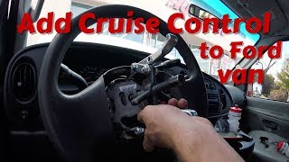 Adding cruise control to a 20052008 Ford Econoline E150 E250 E350 Van [upl. by Nailij]