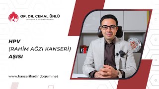 HPV Aşısı Rahim Ağzı Kanseri Aşısı [upl. by Clementia]