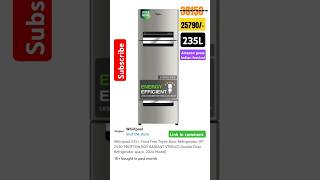 Amazon sale🎁🎁32OFF ₹25790😲Whirlpool 235L TripleDoor Refrigeratorextra off on SBI card [upl. by Canfield468]