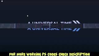 New A Universal Time Private Server Codes January 2024  Our Exclusive AUT Private Server Codes [upl. by Philip]