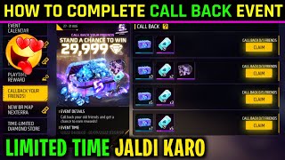 HOW TO COMPLETE CALL BACK EVENT IN FREE FIRE  NEW CALL BACK EVENT FREE FIRE  CALL BACK EVENT [upl. by Yelloh919]