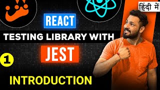 React testing library and jest in Hindi 1 Introduction of React Testing [upl. by Ayekahs644]