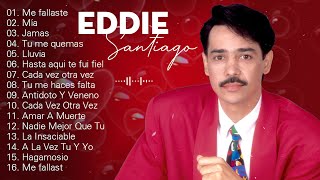 GRANDES CANCIONES DE LA EDDIE SANTIAGO  SALSA ROMANTICA MIX  VIEJITAS PERO BONITAS SALSA ROMANTICA [upl. by Aneg545]