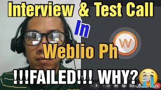 My Actual Test Call amp Interview In Weblio  2nd Attempt  WHY DID I FAIL AGAIN😪 ESL 2024 [upl. by Llennod]