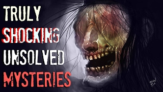 5 Shocking amp Disturbing Unsolved Mysteries [upl. by An271]