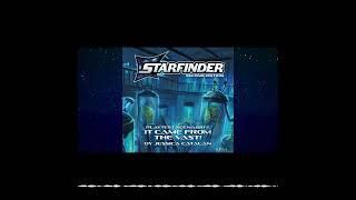 Starfinder 2E Playtest It Came From the Vast Part 1 [upl. by Aleusnoc720]