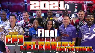 Bowling 2021 CP3 PBA Celebrity MOMENT  Stepladder Final [upl. by Ecam]