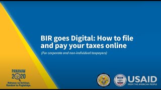 BIR goes Digital How to file and pay your taxes online For corporate and nonindividual taxpayers [upl. by Naujud]