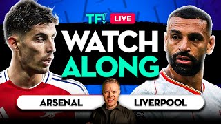 ARSENAL vs LIVERPOOL LIVE with Mark Goldbridge [upl. by Granlund115]