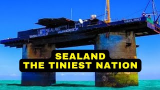 The Worlds Tiniest Country Sealand Facts [upl. by Joye]