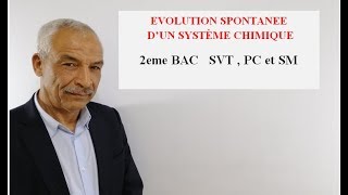 Evolution spontanée dun système chimique [upl. by Hillell]